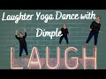 Laughter Yoga Dance | Yoga by Dimple Bagzai