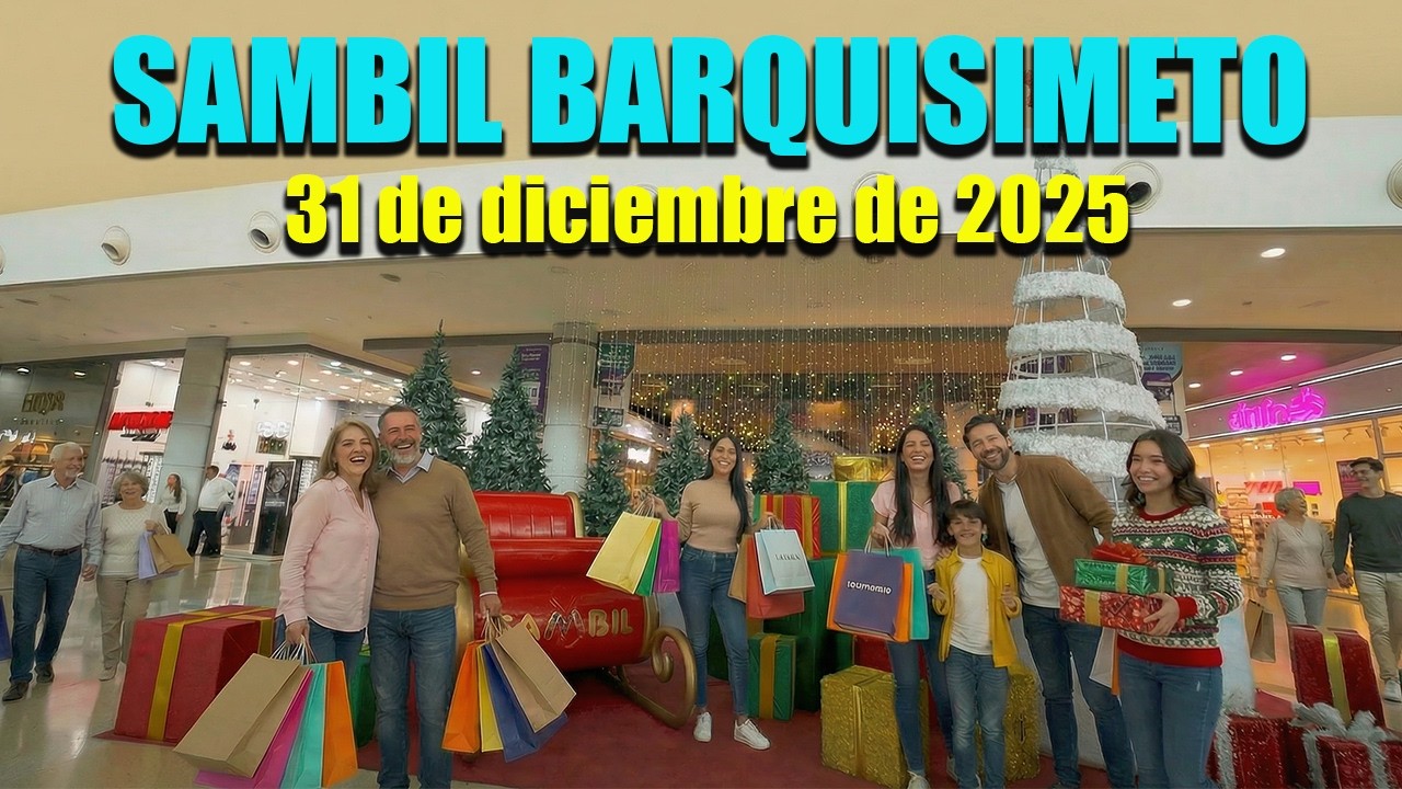 SAMBIL BARQUISIMETO el mejor de VENEZUELA 31 de diciembre 2025