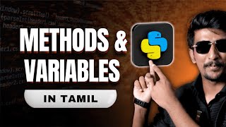 Object Oriented Programming Python | Methods & Variables | OOPs Crash Course in Tamil EP04