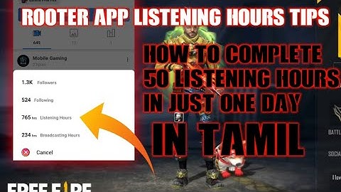 how to get more listening hours in rooter app in tamil|mobile gaming|