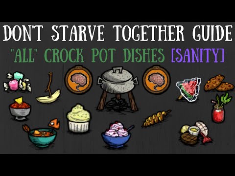 don't-starve-together-guide:-"all"-crock-pot-recipes-[sanity]