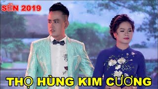 SẾN  THỌ HÙNG KIM CƯƠNG BOLERO CỰC HAY VỢ CHỒNG SONG CA 2019