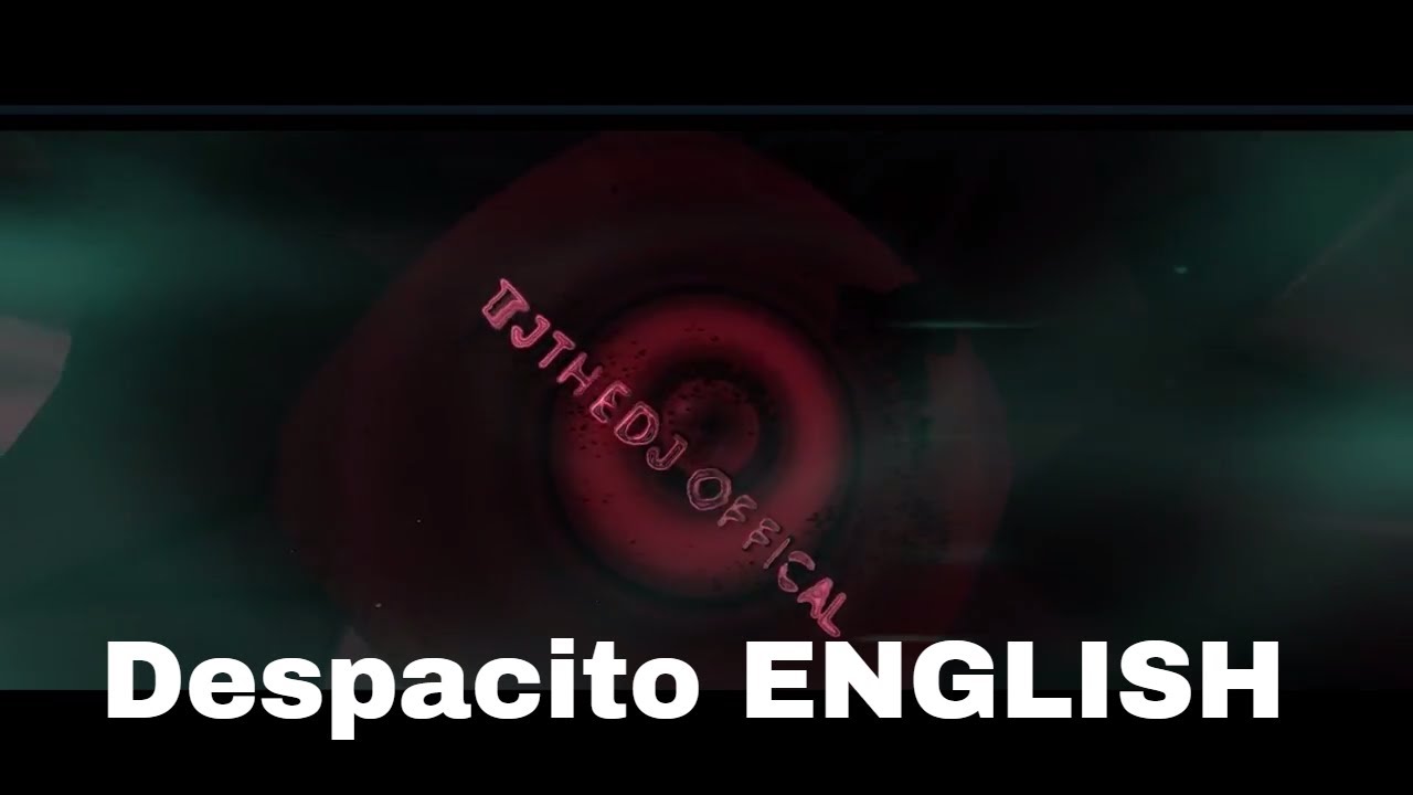 Despacito Instrumental And English Version Desk Pass See Toe