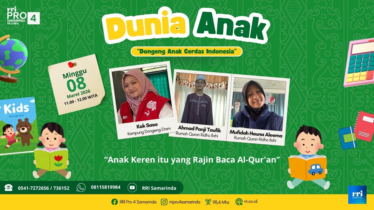 ANAK KEREN ITU YANG RAJIN BACA AL-QUR'AN || DUNIA ANAK