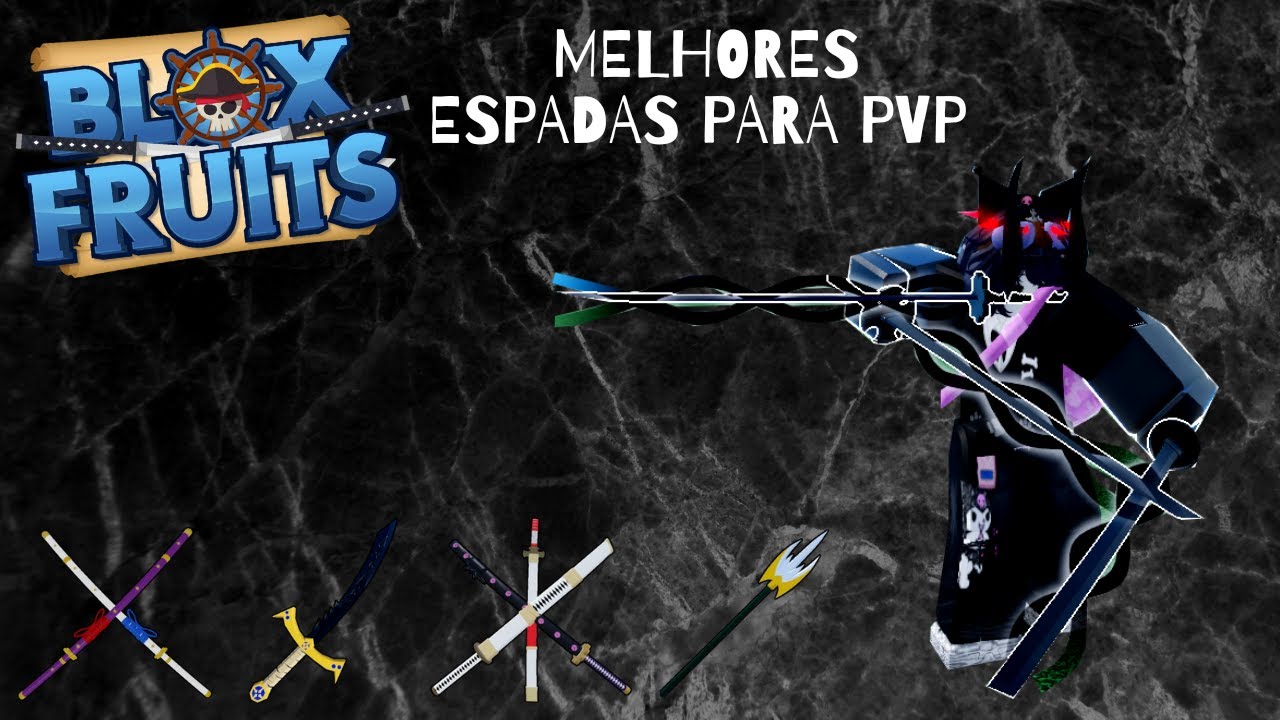 top 3 melhores espadas pra pvp no blox fruit