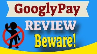 GooglyPay Review -  Affiliate Marketers - Branson Tay ? ?