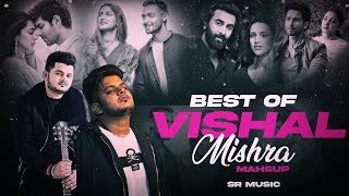 Best Of Vishal Mishra Mashup | SR Music | Top Chillout Hits 2024