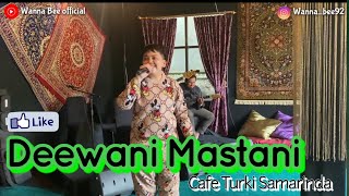 Cafe Turkey di Samarinda || Deewani Mastani (cover) Wanna Bee