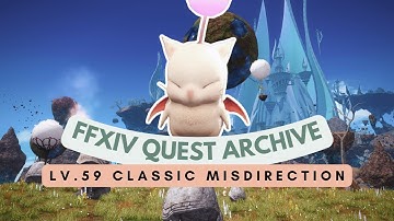 Lv.59 Classic Misdirection | No Commentary | FFXIV Quest Archive