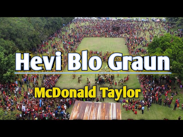 Hevi Blo Graun (PNG Latest Music 2023)_ McDonald  Taylor [Maunten Studio] #bestmusic #2023 #local