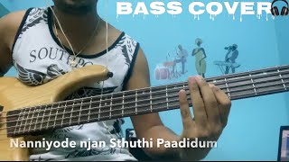 Nanniyode Njan Stuthi Padidum -Christian Malayalam Worship Song -Bass Guitar Cover