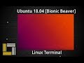 Ubuntu 18.04 Bionic Beaver Overview