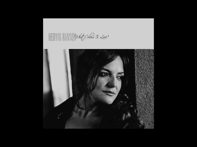 HEDVIG HANSON - Love Is Stronger Than Pride