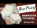 GUMPASTE ROSE PEONY Tutorial