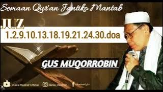 semaan qur'an jantikomantab | FULL GUS MUQORROBIN |  HOLY QURAN LISTENING | تلاوة القرأن بصوت جميل
