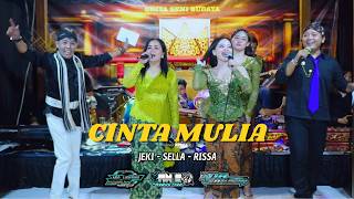 CINTA MULIA || JEKI - SELLA - RISSA || PB MUSIK || SCL TV || YAN'S AUDIO || ARD LIGHTING