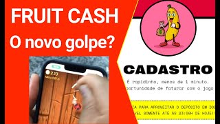 JOGO DAS FRUTAS O NOVO GOLPE? FRUIT CASH FRUTINHA NINJA #37 