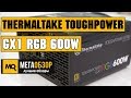 Thermaltake Toughpower GX1 RGB 600W обзор блока питания