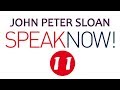 John Peter Sloan in Speak Now! 11/20
