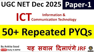 Top 50+ PYQs on ICT | UGC NET Paper 1 Revision Questions for December 2025 | June 2025 PYQs