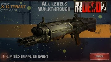 Into the dead 2 !! X-12 Tyrant Event all 12 levels gameplay.