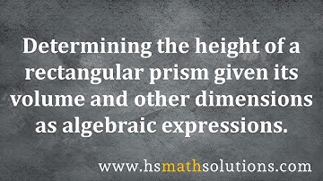 Finding the Height of a Rectangular Prism with Polynomial Dimensions (Example)