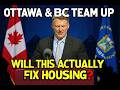 Ottawa &amp; B.C. Team Up: Will This Actually Fix Housing? #markcarney