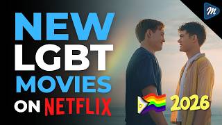 Top 7 Best NEW Gay and Lesbian Movies on Netflix in 2026 | Must-Watch LGBTQ  Films | CineMueca