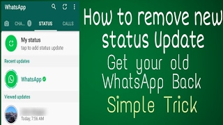 How to remove new WhatsApp Status Update | How to get back your old WhatsApp screenshot 5