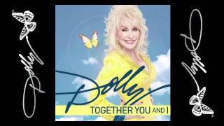 Video voorbeeld van "Dolly Parton - Together You And I (Audio Only)"