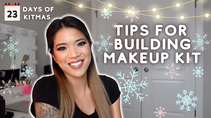 KITMAS DAY 23: MAKEUP KIT BUILDING TIPS FOR BEGINN...