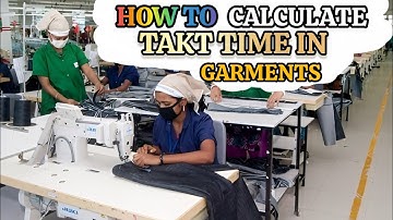 How to Calculate Takt Time in Garment Industry 