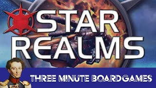 Star Realms in about 3 minutes