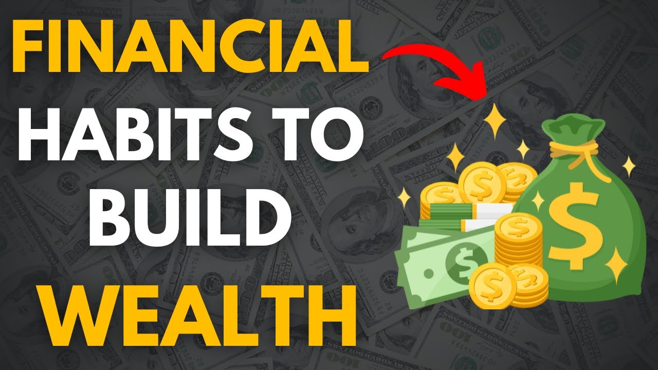 Wealth Building Habits to Grow Your Net Worth in 2024 - YouTube
