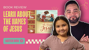 Unwrapping the Names of Jesus | kids book review christian
