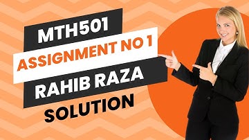 Mth501 Assignment No 1 Rahib Raza Solution 2024 | mth501 assignment 1 Rahib Raza solution 2024