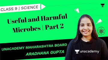 Useful and Harmful Microbes | Part 2 | SSC Class 9 | Science | Aradhana Gupta