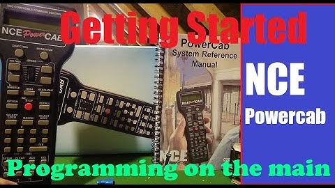 Programming on the Main - NCE Powercab Tutorial
