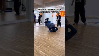 Bboy Intact and bboy Raptor // raw breaking practicing