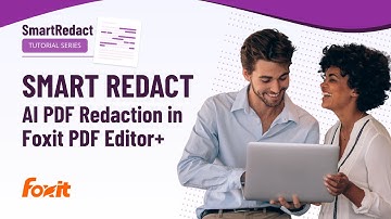 Master AI-Powered PDF Redaction with Smart Redact in Foxit PDF Editor+ | Step-by-Step Tutorial