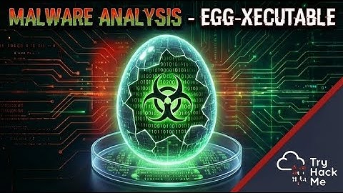 Advent of Cyber 2025 – @RealTryHackMe | Day 6 | Malware Analysis - Egg-xecutable