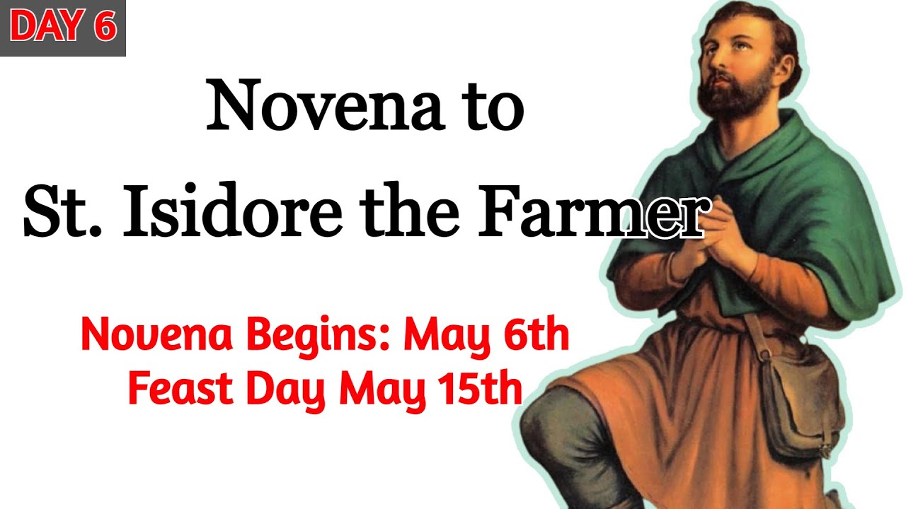 NOVENA TO ST. ISIDORE THE FARMER DAY 6 YouTube