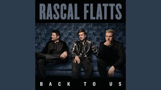 Video thumbnail of "Rascal Flatts - Yours If You Want It"