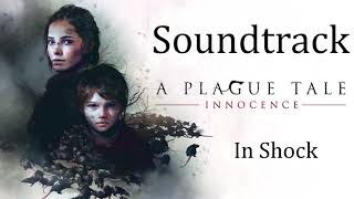 A Plague Tale: Innocence Original Soundtrack | In shock