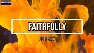 Faithfully - Journey (Lyrics Video)