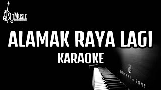 ALAMAK RAYA LAGI - DE FAM [KARAOKE] PIANO