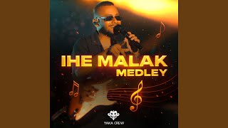 Download Lagu Ihe Malak Medley Download Lagu Ihe Malak Medley