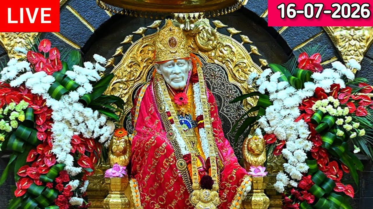 🔴 Live Shirdi Sai Baba Darshan Today 16/07/2026 | Live From Shirdi