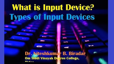 Input Devices of Computer | What is Input Device? | Types of Input Devices | Input Uni