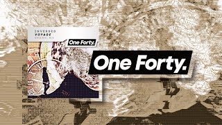 Inversed - Voyage [One Forty] OUT NOW